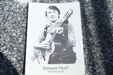 Schwarz Ferdl Musik MEISTERJODLER Autogrammka...