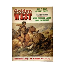 GOLDEN WEST mag, "Was It Only Custer's Folly" by Carl Breihan, LBHA member, 1968
