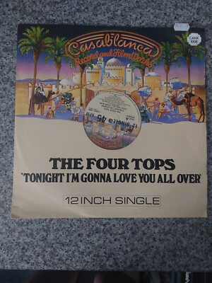 The Four Tops   Tonight I'm Gonna Love You All Over (CANX1008) 1981 (12'' Single)