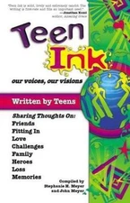 Teen Ink, Our Voices, Our Visions: Today's- 9781558748163, paperback, John Meyer