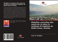 Umar D. Modibbo (U. A.) | Maladies Courantes Des Semis De Riz Dans Le SystèMe...