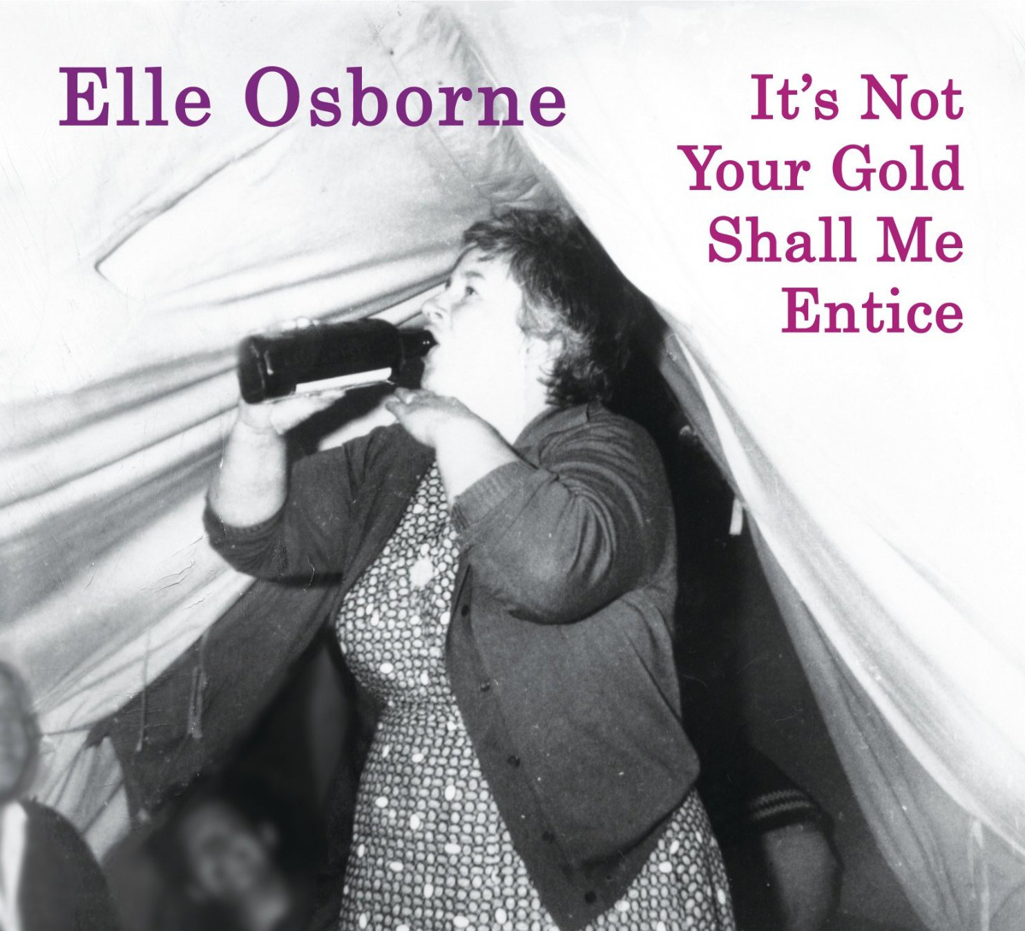 Elle Osborne It's Not Your Gold Shall Me Entice (CD) Album