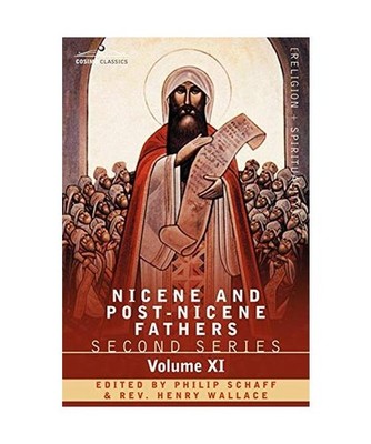 Nicene and Post-Nicene Fathers: Second Series, Volume XI Sulpitius Severus, Vinc