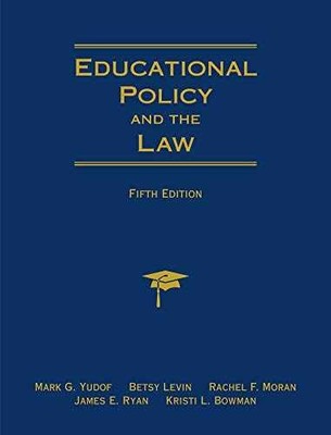 Educational Policy and the Law - Hardcover, by Yudof Mark G.; Levin - Acceptable
