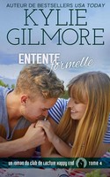 Entente Formelle Kylie Gilmore Taschenbuch Club De Lecture Happy End FranzöSisch