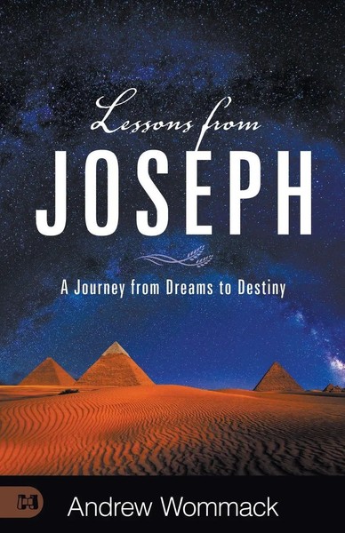 Lessons From Joseph A Journey From Dreams To Destiny Andrew Wommack Taschenbuch-image
