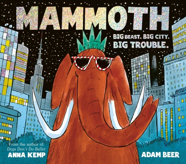Mammoth by Anna Kemp (Paperback Book)