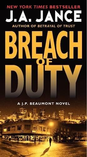 J. A. Jance Breach of Duty: A J. P. Beaumont Novel (Paperback)Another great item from Rarewaves USA | Free delivery!
