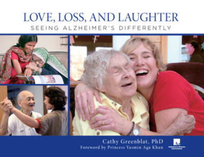 Love, Loss, and Laughter: Seeing Alzheimers Differently - Hardcover - GOOD