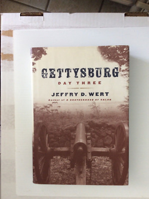 Gettysburg Day Three by Jeffry D. Wert hard cover
