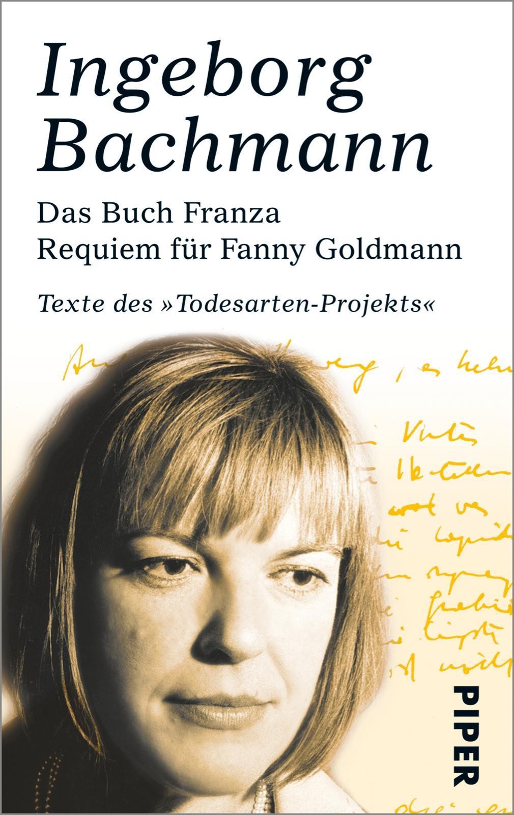 Das Buch Franza- Requiem für Fanny Goldmann Ingeborg Bachmann