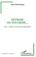 Marie-NoëLle Danjou-Wargner | NéVrose Ou Psychose... | Taschenbuch | FranzöSisch