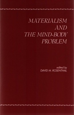 Materialism and the Mind-Body Problem. Rosenthal, David M.: