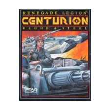 FASA Renegade Legion Centurion - Blood & Steel (1st Ed)