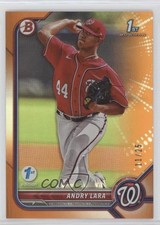 2022 Bowman 1st Edition Orange Foil 11/25 Andry Lara #BPPF-70 4f5
