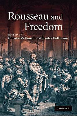 Rousseau and Freedom McDonald Hoffmann Paperback Cambridge University Press