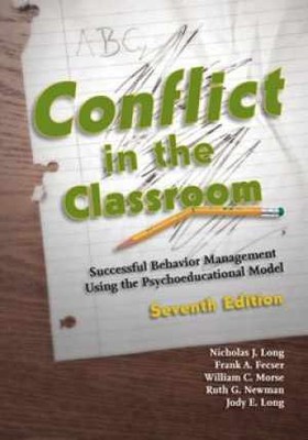 Conflict in the Classroom: Successful - Paperback, by Long Nicholas J.; - Good