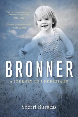 Bronner: A Journey to Understand- new