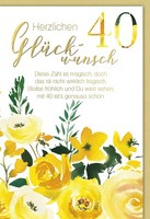 A - 40. Geburtstag - GlüCkwunschkarte Im Format 11,5 X 17 Cm Mit Umschlag - Verl