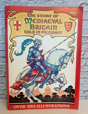 The Story of Medieval Britain Told In Pictures CW Airne Illustrated Paperback