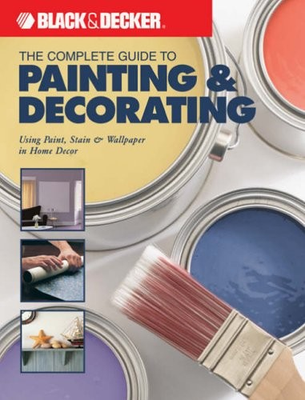 #ad The Complete Guide to Painting amp; Decorating : Using Paint Stain $20.32