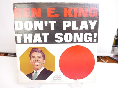 BEN E.KING~''DON'T PLAY THAT SONG''~VG/VG ~U.S. 1st Press 1962 MONO  SD-33-142~LP!