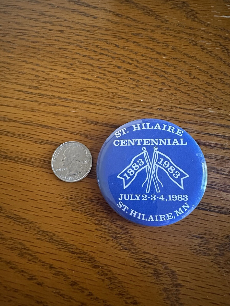 Vintage St. Hilaire Minnesota 1983 Centennial Button Pin Pinback Lapel