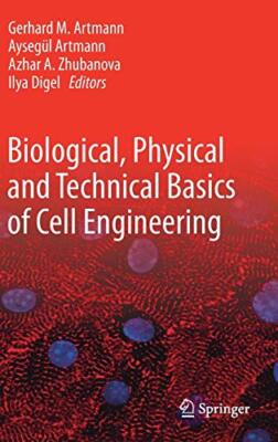 Biological, Physical and Technical Basics of Ce, Artmann, Digel, Zhubanova, -,
