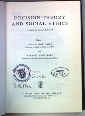 Decision Theory and Social Ethics: Issues in Social Choice. Theory and Decision 