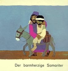 Was uns die Bibel erzählt, Der barmherzige Samarite... | Buch | Zustand sehr gut