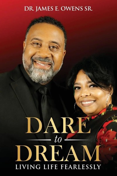 Dare To Dream | Living Life Fearlessly | James E. Owens | Taschenbuch | Englisch-image
