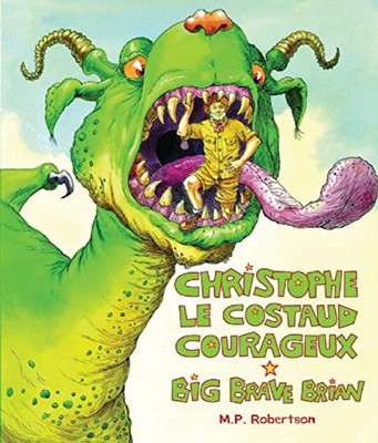 Big Brave Brian (Dual Language French/English)