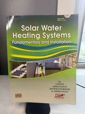 Solar Water Heating Systems Fundamentals and Installation