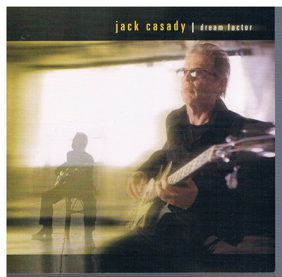 Jack Casady: ''Dream Factor'', Top CD