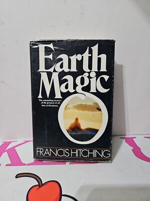 Earth Magic - Francis Hitching - 1977 - 1st US Printing - HB/DJ 