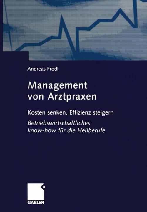 Thumbnail - Management Von Arztpraxen Andreas Frodl Taschenbuch Paperback Xxiv