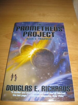 Prometheus Project: Trapped by Douglas E. Richards (Paperback, 2013)