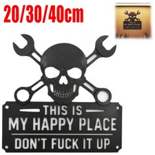 Edgy Skull Wrenches Metal Wall Sign This is My Happy Place Don't Ruin It