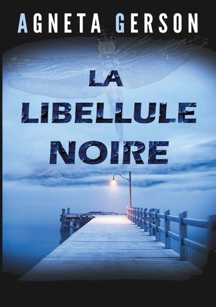 Agneta Gerson | La Libellule Noire | Taschenbuch | FranzöSisch (2021)-image