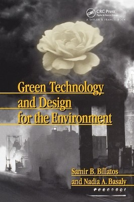 Green Technology and Design for the Environment - 9781560324607