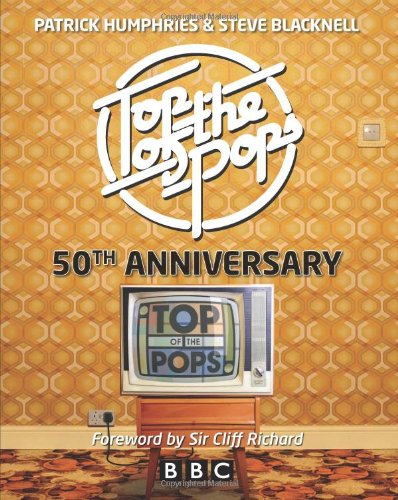 Top of the Pops: 50th Anniversary - Patrick Humphries
