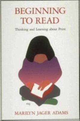Beginning to Read : Thinking and Learning about Print Marilyn Jag