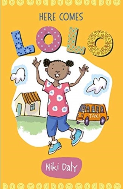 Here Comes Lolo by Niki Daly (Paperback Book)