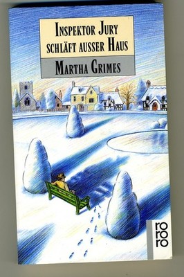 Martha Grimes - Inspektor Jury schläft außer Haus