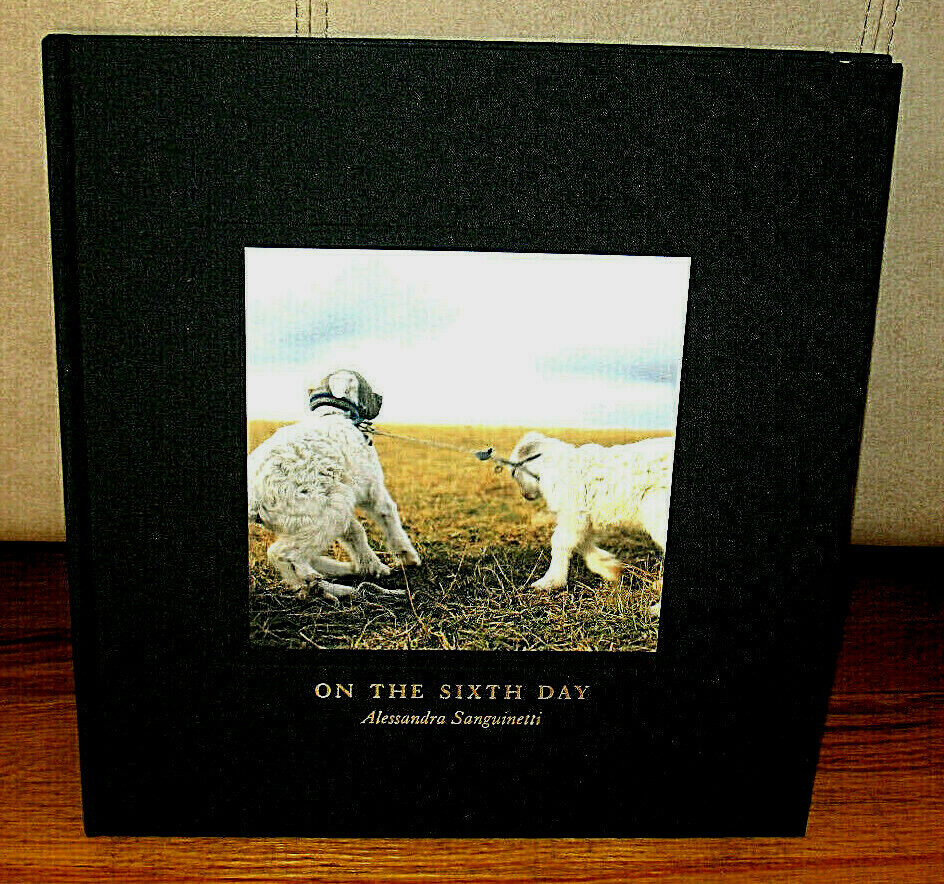 SIGNED Alessandra Sanguinetti On the Sixth Day Animals SIGNED Alessandra Sanguinetti On the Sixth Day Animals