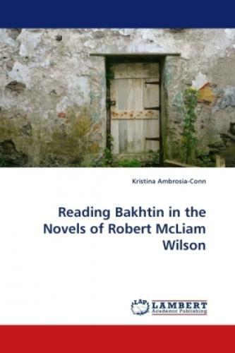 Thumbnail - Reading Bakhtin In The Novels Of Robert Mcliam Wilson 1017