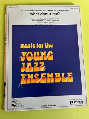 What About Me?, Kenny Rogers, arr. Larry Norred, Big Band Arrangement