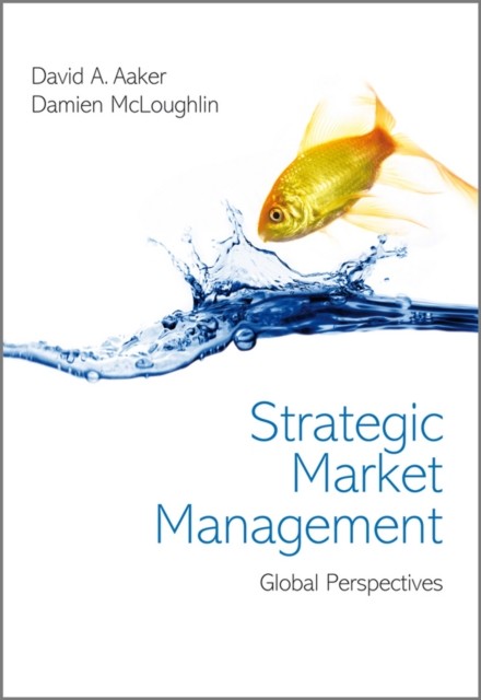 Strategic Market Management by Damien  McLoughlin (Paperback Book)