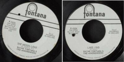 Wayne Fontana & The Mindbenders She Needs Love / Like I Did Vinyl 45 Record Rock