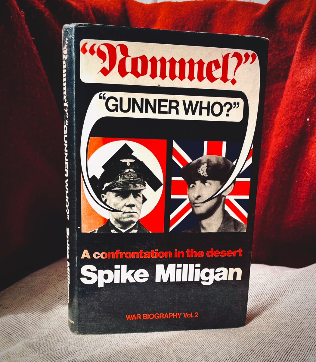 Rommel Gunner Who By Spike Milligan Hardback First Edition First print VGC  RARE | eBay